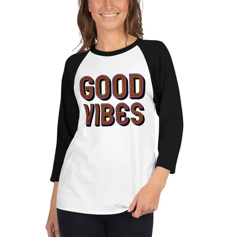 Good Vibes -  3/4 sleeve raglan shirt - Seasonally Gifted 